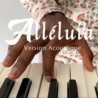 Alléluia (Version acoustique)