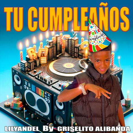 TU CUMPLEAÑOS ft. LILYANDEL | Boomplay Music