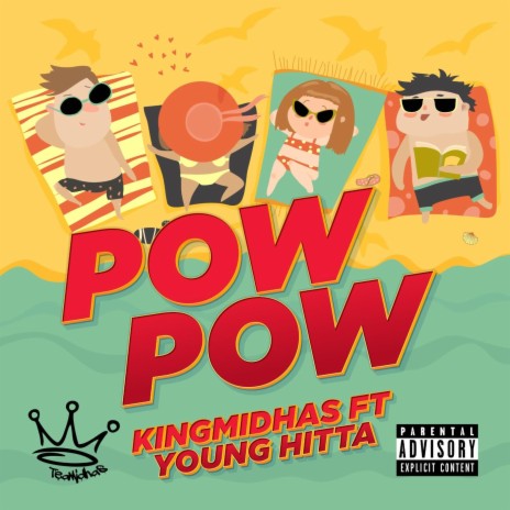 pow pow ft. young hitta | Boomplay Music