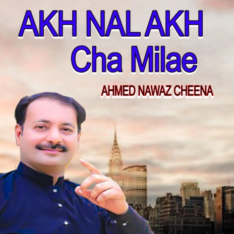 Akh Nal Akh Cha Milae | Boomplay Music