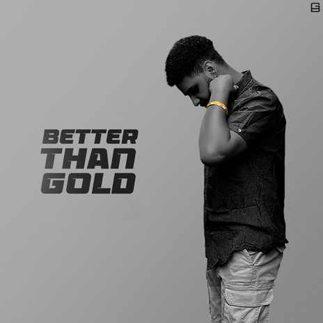 Better Than Gold | Boomplay Music