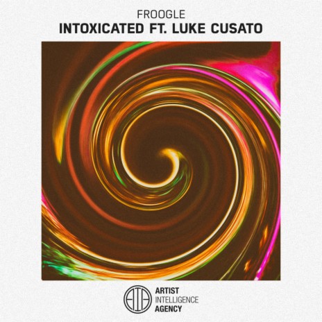 Intoxicated ft. Luke Cusato | Boomplay Music