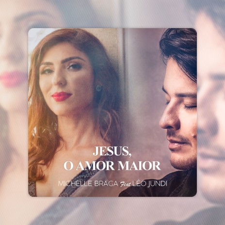 Jesus, o Amor Maior ft. Léo Jundi