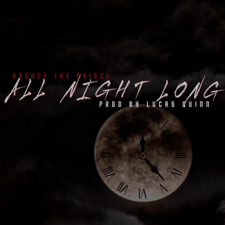 All Night Long | Boomplay Music