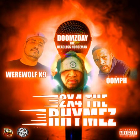 2X4 THE RHYMEZ ft. WEREWOLF K9 & OOMPH | Boomplay Music