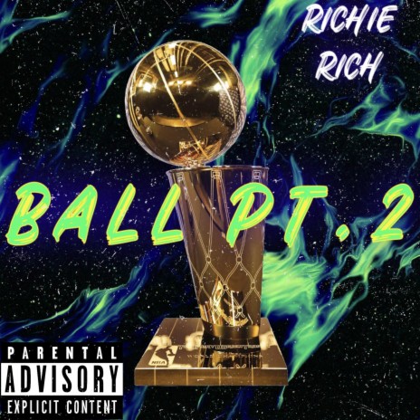 Ball Pt.2 | Boomplay Music