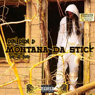 Montana Da Stick