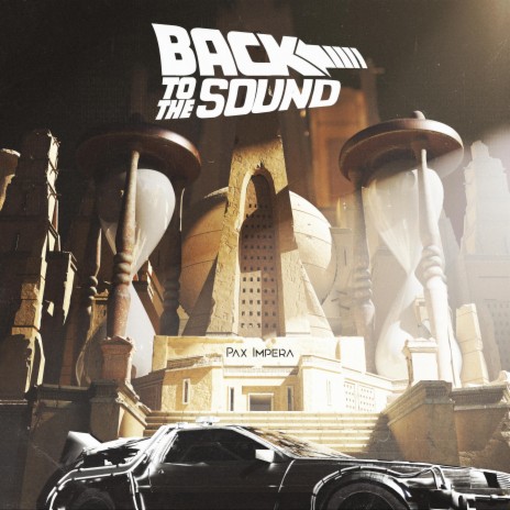 Back To The Sound | Boomplay Music