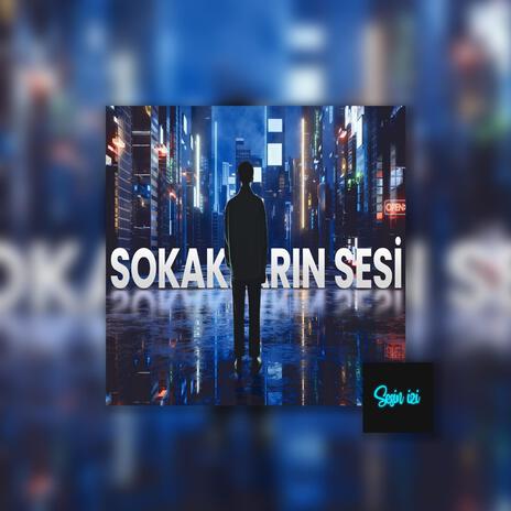 Sokakların Sesi | Boomplay Music