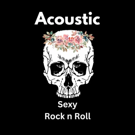 Sexy Rock n Roll ft. Chill Night Tunes | Boomplay Music