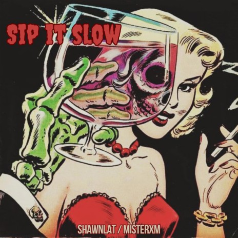 Sip it slow