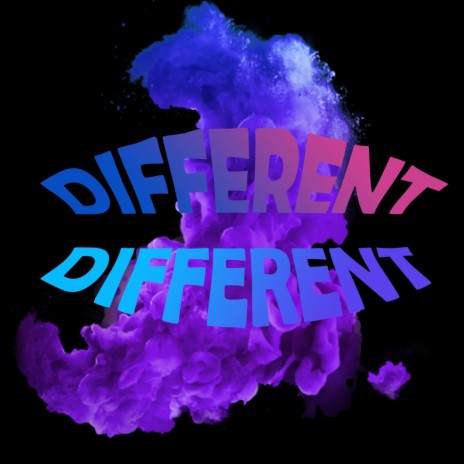 Different | Boomplay Music