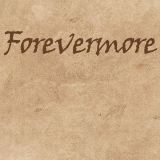 Forevermore