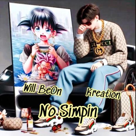 No Simpin ft. Will BeOn | Boomplay Music