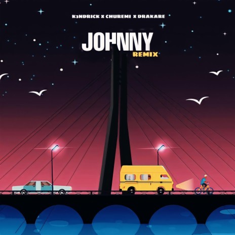 JOHNNY (Remix) ft. Drakare & Churemi