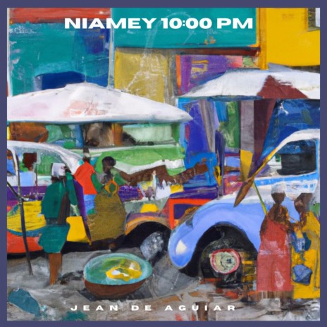 Niamey 10:00 PM | Boomplay Music