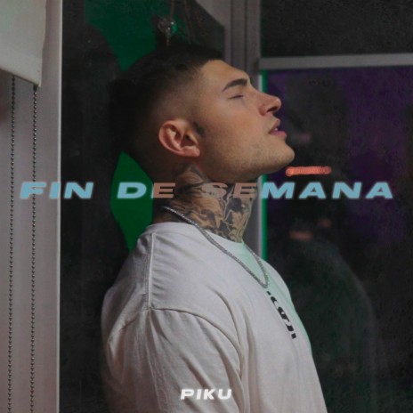 FIN DE SEMANA ft. spita21 | Boomplay Music