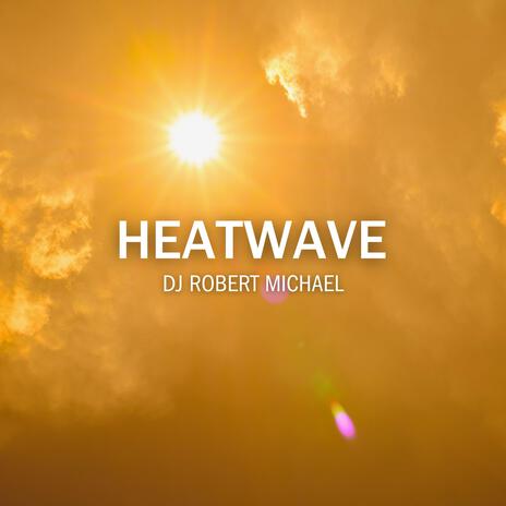 Heatwave ft. DCASS | Boomplay Music