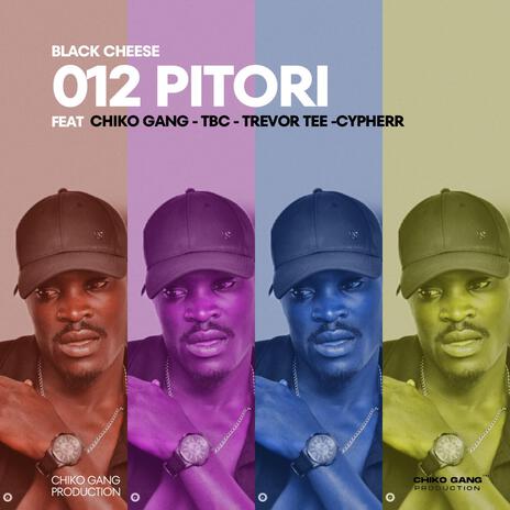 012 Pitori ft. Chiko hd, TBC, Trevor tee & Cypherr | Boomplay Music