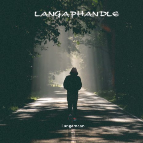 Langaphandle | Boomplay Music