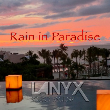 Rain in Paradise | Boomplay Music