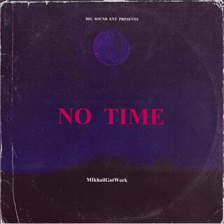 No Time