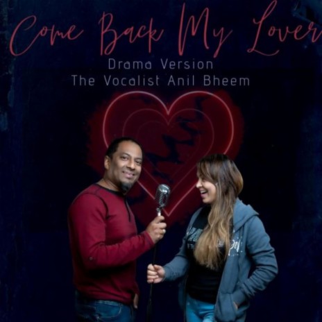 Come Back My Lover (Drama Version) | Boomplay Music