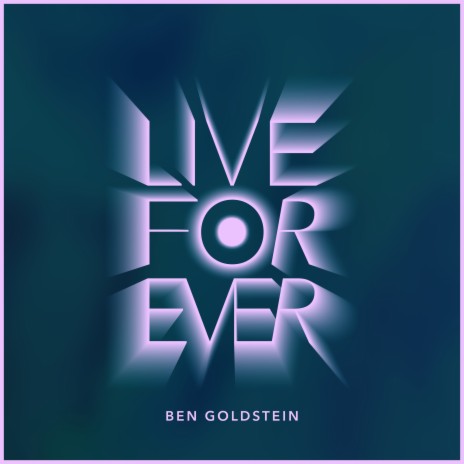 Live Forever | Boomplay Music