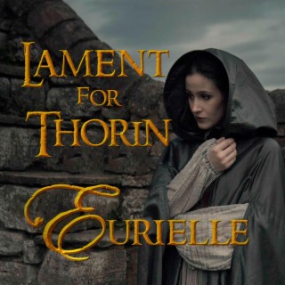 Lament for Thorin lyrics | Boomplay Music