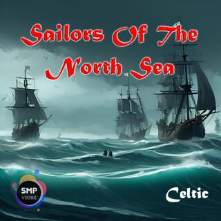 Sailors Of The North Sea