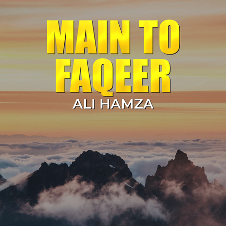 Main To Faqeer | Boomplay Music