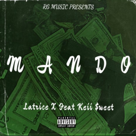 MANDO ft. Latrice X | Boomplay Music