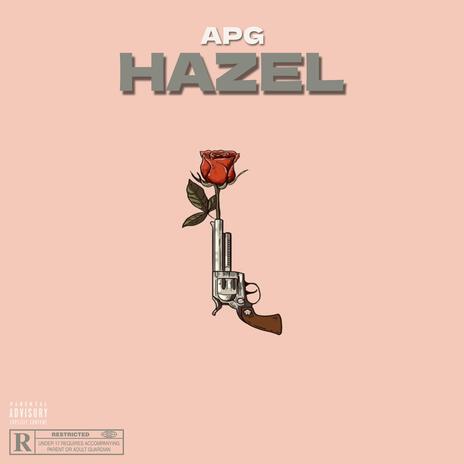 Hazel ft. GGN, Gunehgaar, OG & Rambo | Boomplay Music