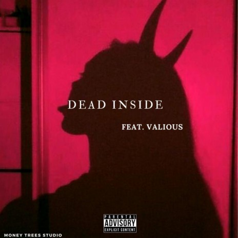 Dead Inside (feat. Valious) | Boomplay Music