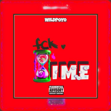 FCK TIME | Boomplay Music