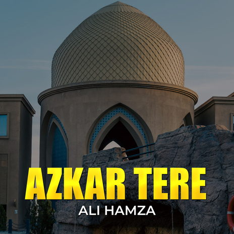 Azkar Tere | Boomplay Music