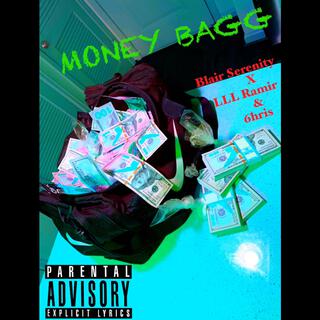 Money Bagg ft. L.L.L. Ramir & 6hris lyrics | Boomplay Music