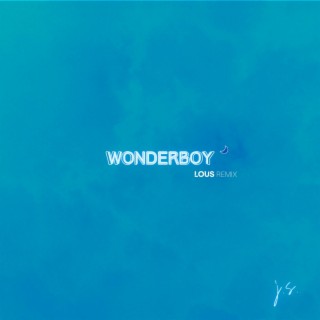 Wonderboy (LOUS Remix) ft. Lous lyrics | Boomplay Music