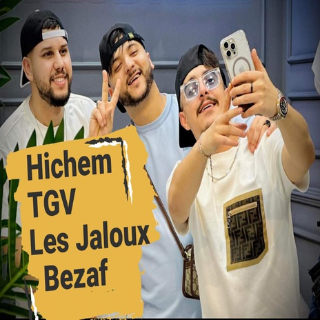 Les Jaloux Bezaf | Boomplay Music