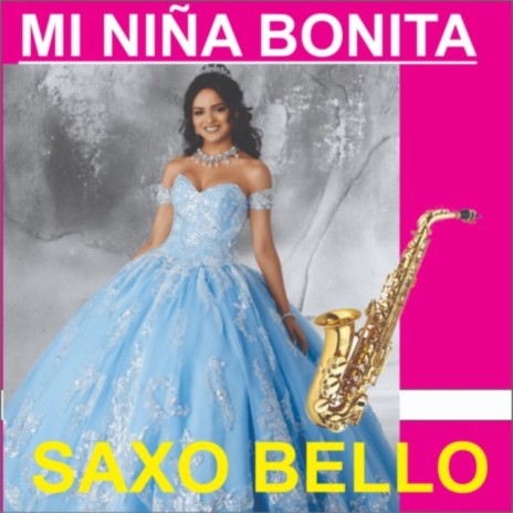 MI NIÑA BONITA Bolero | Boomplay Music