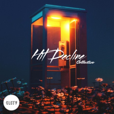 Hit Decline ft. atlv$ & General | Boomplay Music