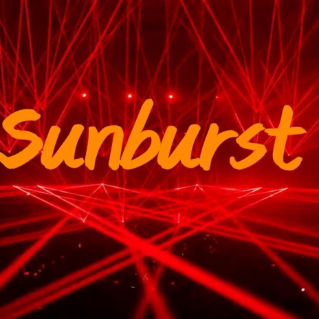 Sunburst | Boomplay Music