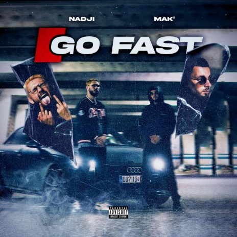 Go Fast ft. MAK' | Boomplay Music