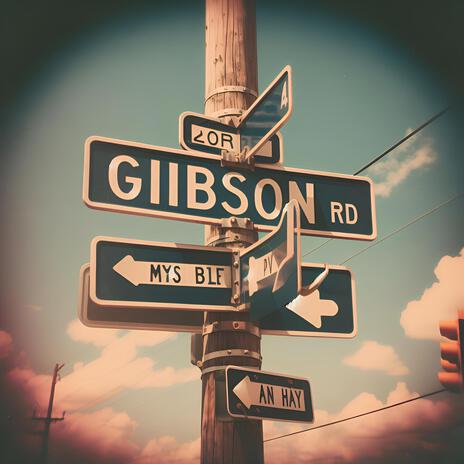 Gibson Rd | Boomplay Music