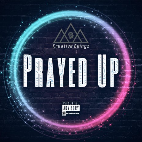 Prayed Up | Boomplay Music