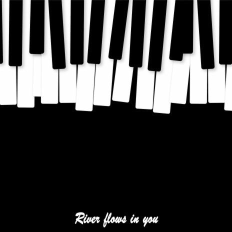 River Flows in you ft. LokLokPiano | Boomplay Music