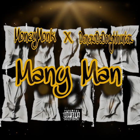 Many Man ft. DeneroDaDoughhunter | Boomplay Music