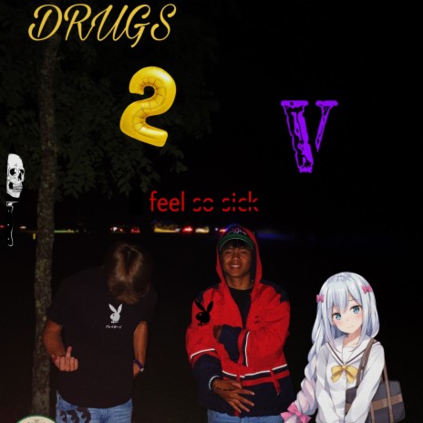 DRUGS 2 FEEL (PROD. JUSTXROLO) | Boomplay Music