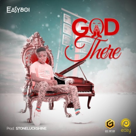 God there By Easyboi (Liberia Music)