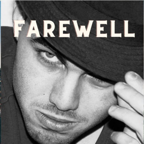 FAREWELL | Boomplay Music